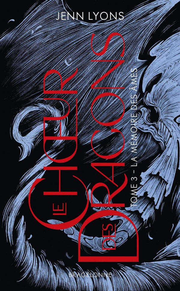 Le choeur des dragons Tome 3 : La mémoire des âmes