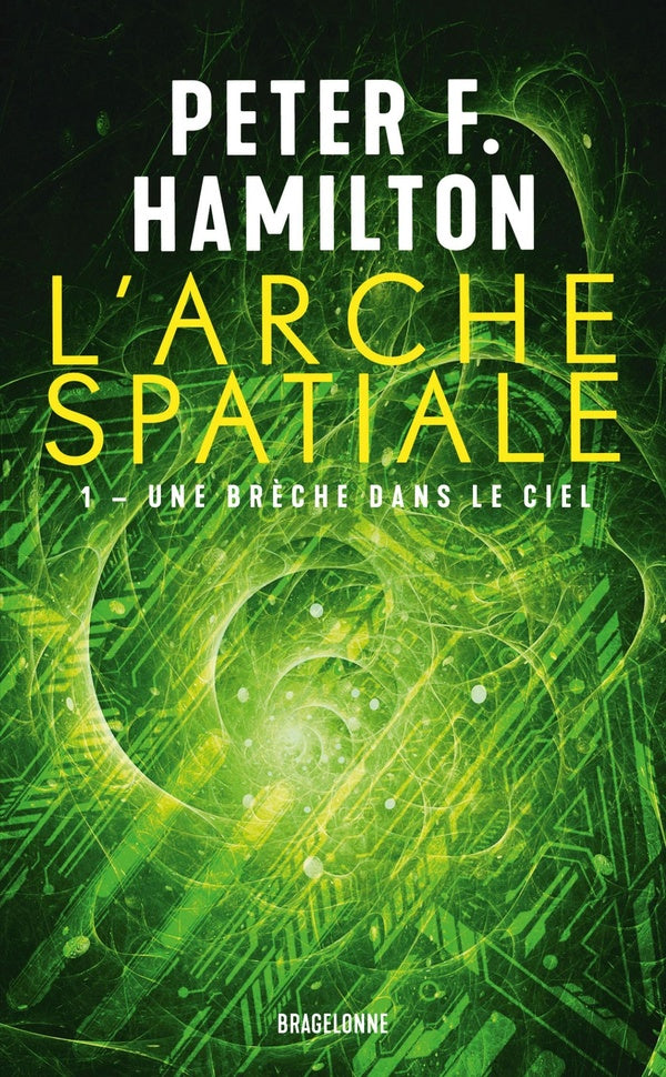 L'arche spatiale Tome 1 : Une brèche dans le ciel
