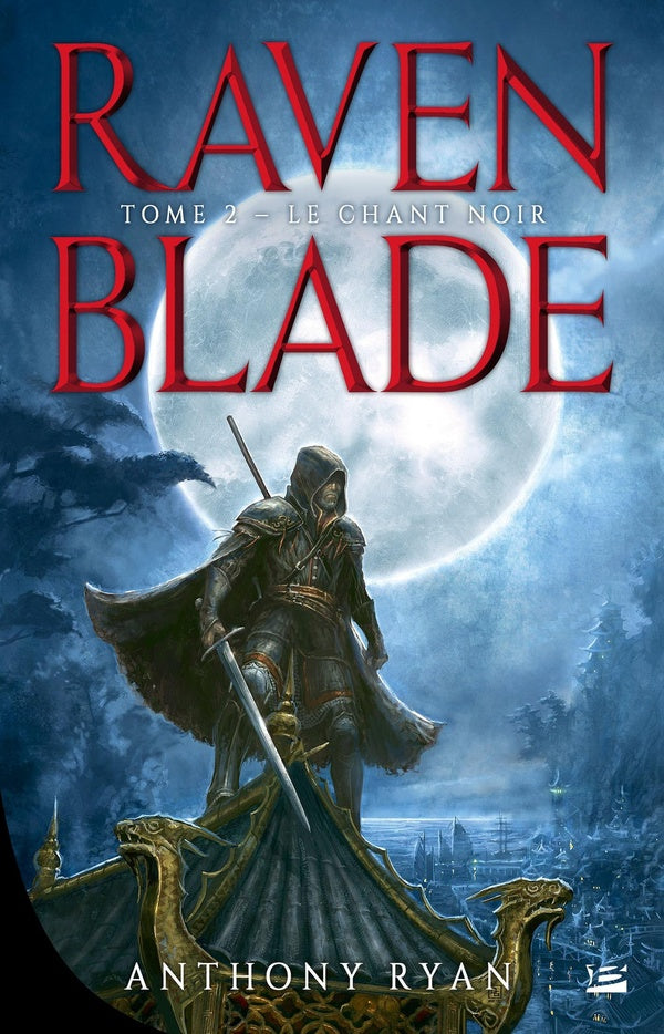 Raven blade Tome 2 : le chant noir