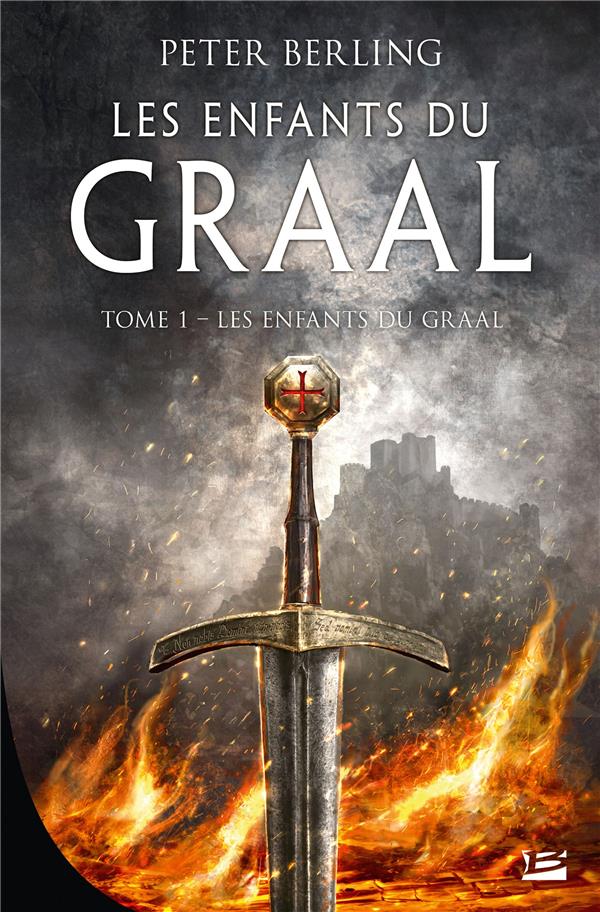Les enfants du Graal Tome 1 : les enfants du Graal