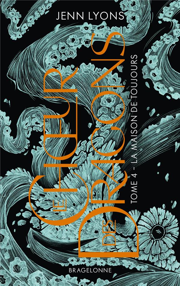 Le choeur des dragons Tome 4 : La maison de toujours
