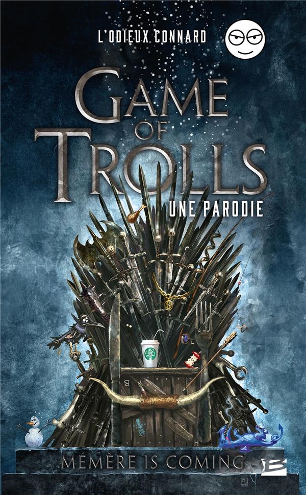 Game of trolls ; une parodie l'Odieux Connard