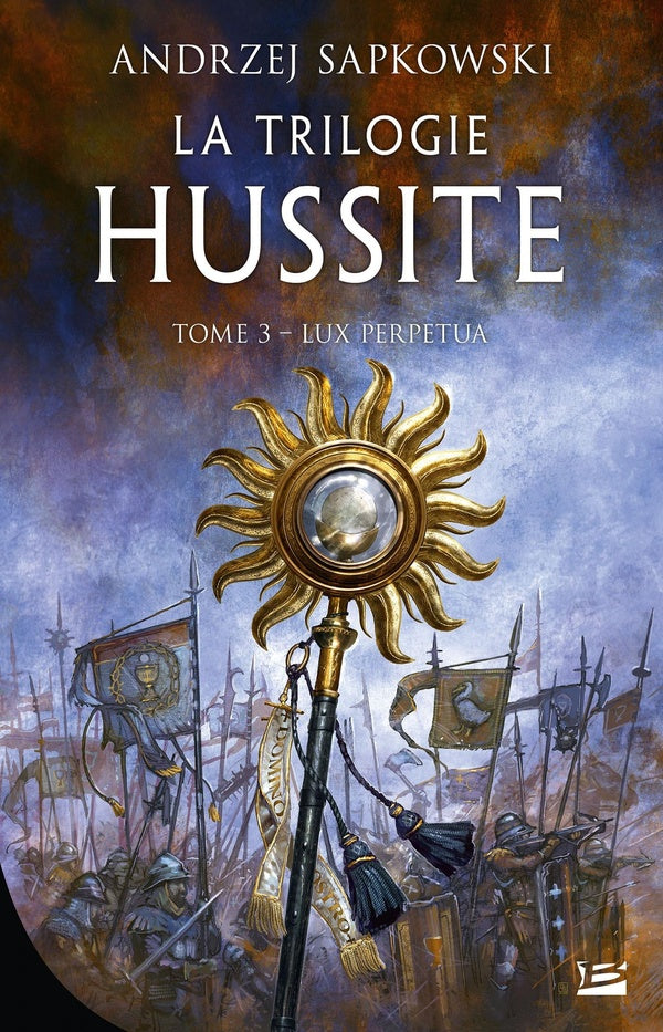 La trilogie hussite Tome 3 : lux perpetua