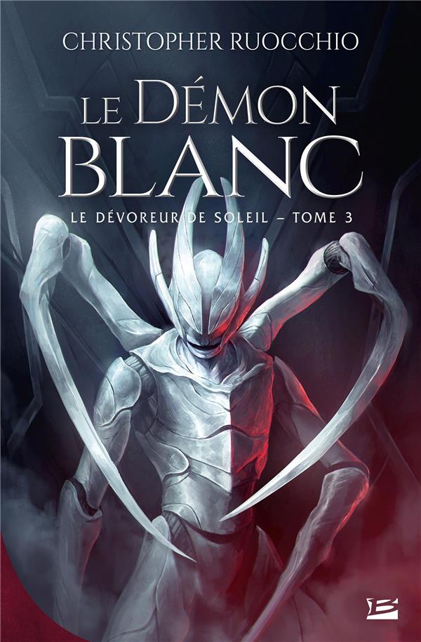 Le dévoreur de soleil Tome 3 : le démon blanc