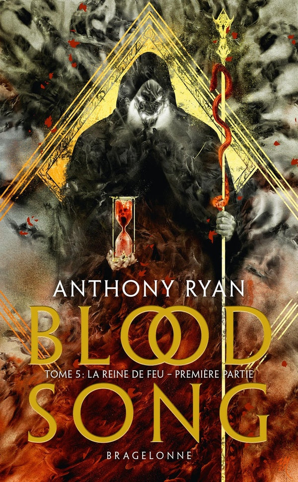 Blood song Tome 5 : la reine de feu partie 1