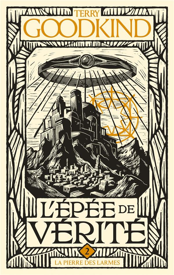 L'Épée de vérité Tome 2 : La pierre des larmes