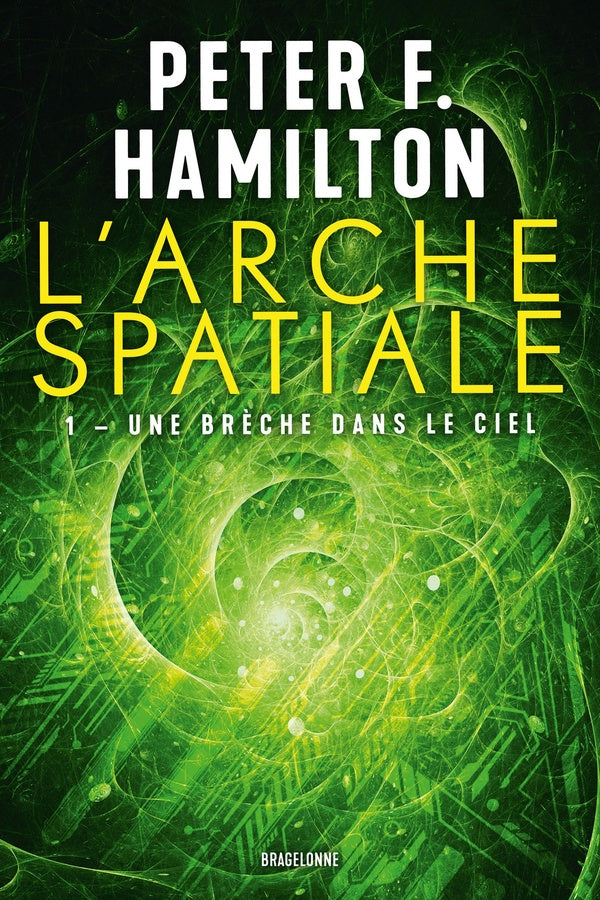 L'arche spatiale Tome 1 : une brèche dans le ciel