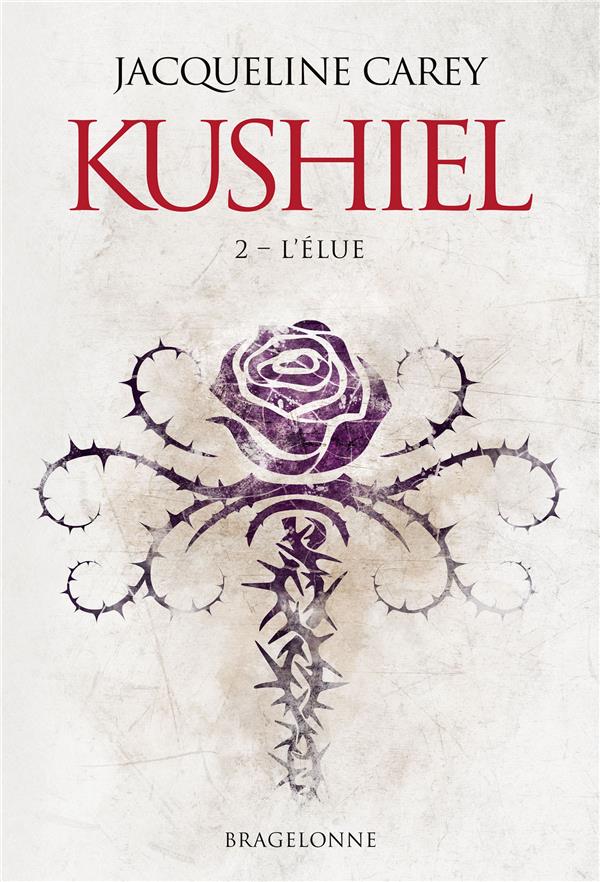 Kushiel Tome 2 : l'élue