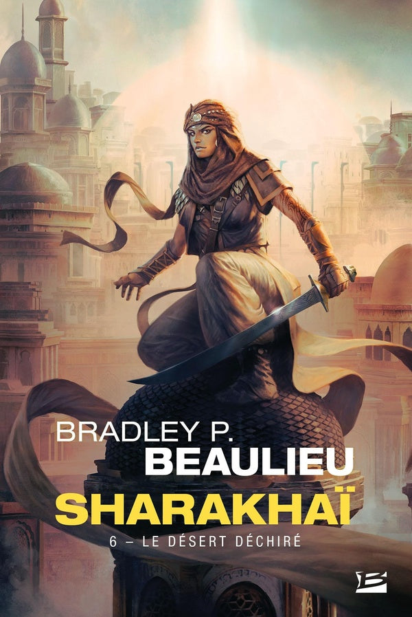 Sharakhaï Tome 6 : Le Désert déchiré