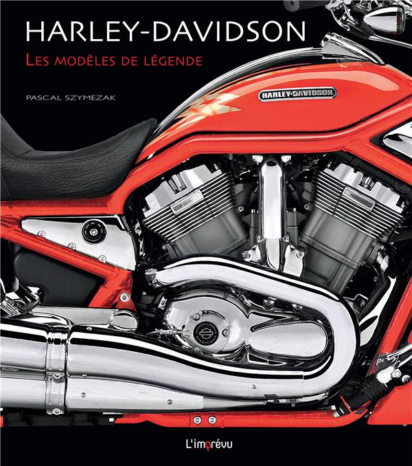 Harley-Davidson ; les modèles de légende