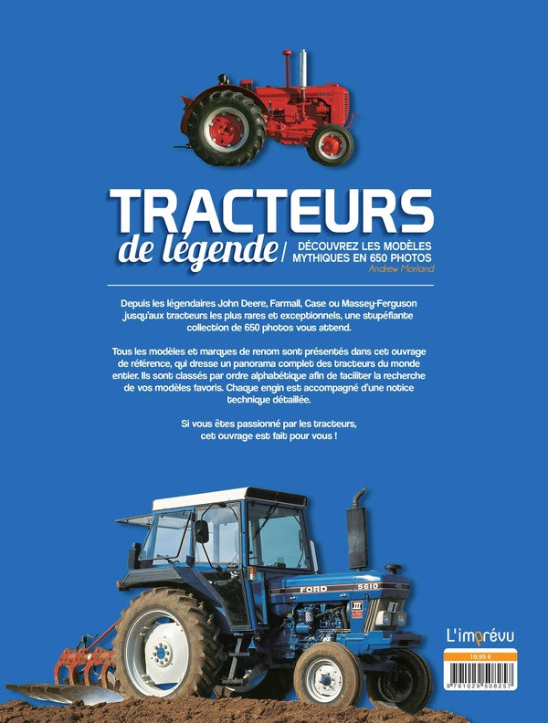 Tracteurs de légende ; découvrez les modèles mythiques en 650 photos