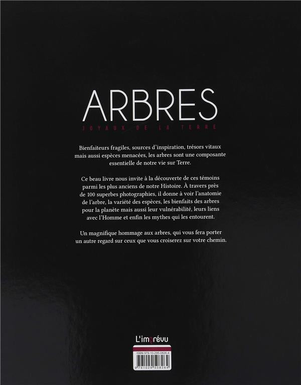 Arbres ; joyaux de la terre
