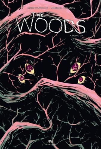 The woods Tome 2