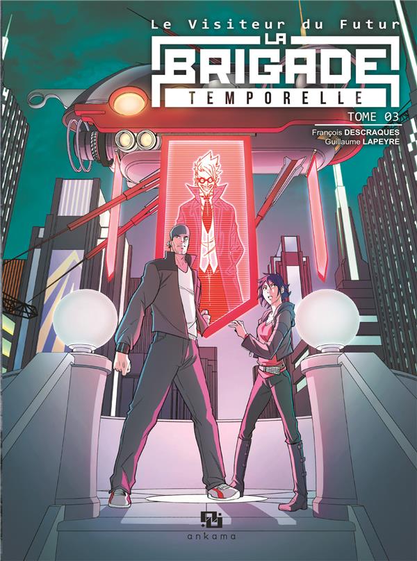 Le visiteur du futur - la brigade temporelle Tome 3 - flash vidéo