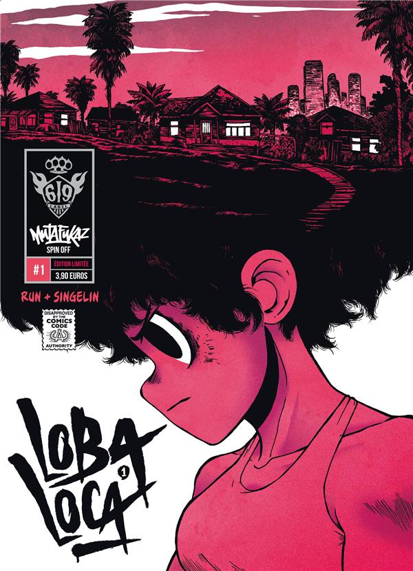 Mutafukaz' Loba Loca Tome 1