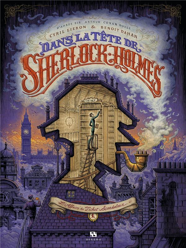 Dans la tête de Sherlock Holmes Tome 1 : L'affaire du ticket scandaleux Partie 1