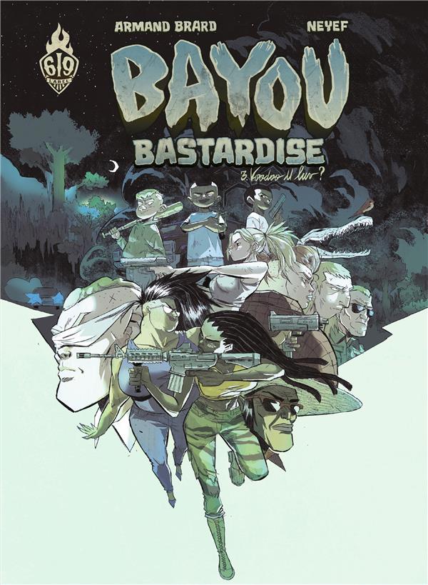 Bayou bastardise Tome 3 : blind will tell