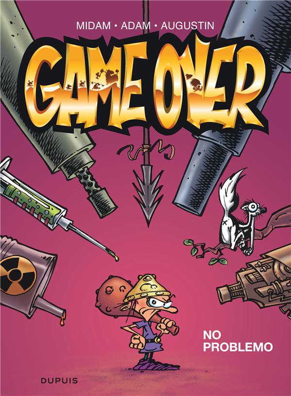 Game over Tome 2 : no problemo