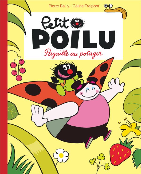Petit Poilu Tome 3 : pagaille au potager - flash vidéo