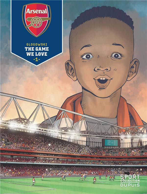 Arsenal F.C. Tome 1 : the game we love - flash vidéo
