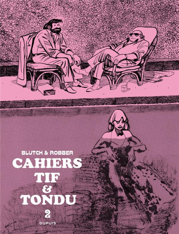 Cahiers - Tif et Tondu Tome 2