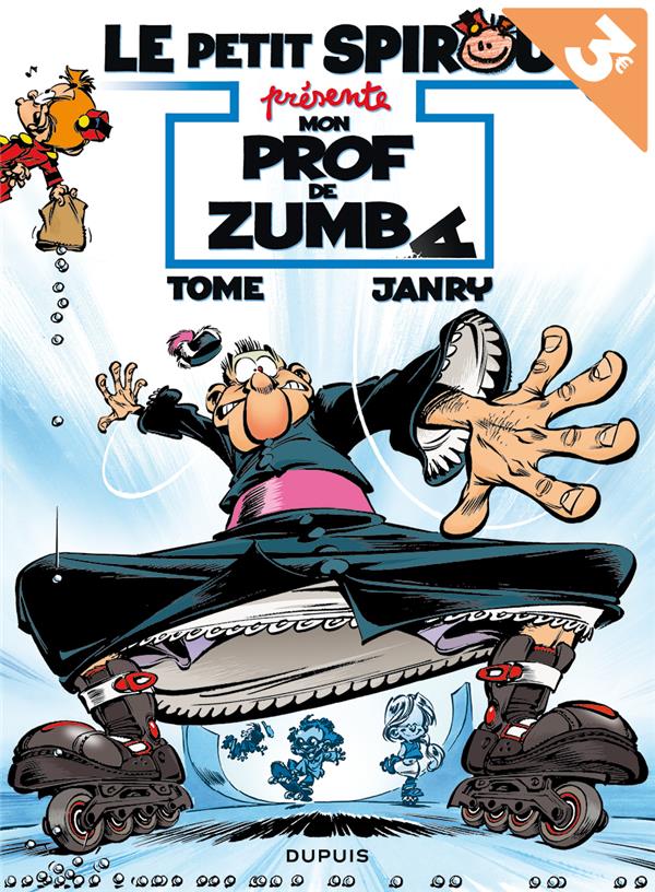 Le Petit Spirou présente Tome 6 : mon prof de zumba