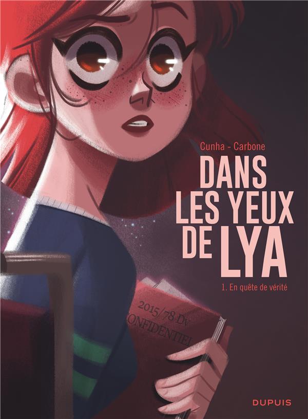 Dans les yeux de Lya Tome 1 : en quête de vérité