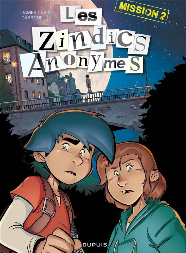 Les Zindics Anonymes Tome 2 : mission 2