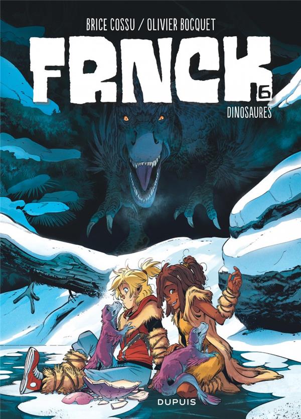 Frnck Tome 6 : dinosaures