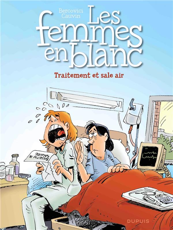 Les femmes en blanc Tome 41 : traitement et sale air