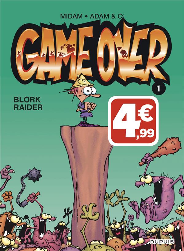 Game over Tome 1 : blork raider