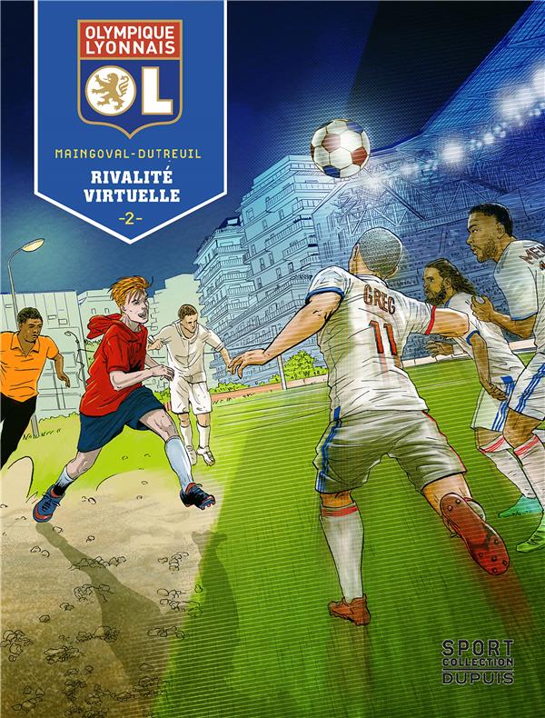 Olympique Lyonnais Tome 2 : rivalité virtuelle - flash vidéo