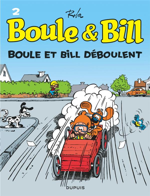 Boule & Bill Tome 2 : Boule et Bill déboulent