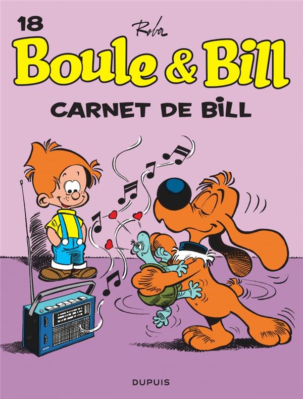 Boule & Bill Tome 18 : carnet de Bill