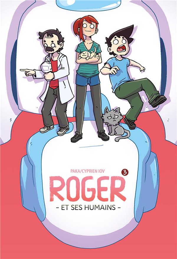 Roger et ses humains Tome 3
