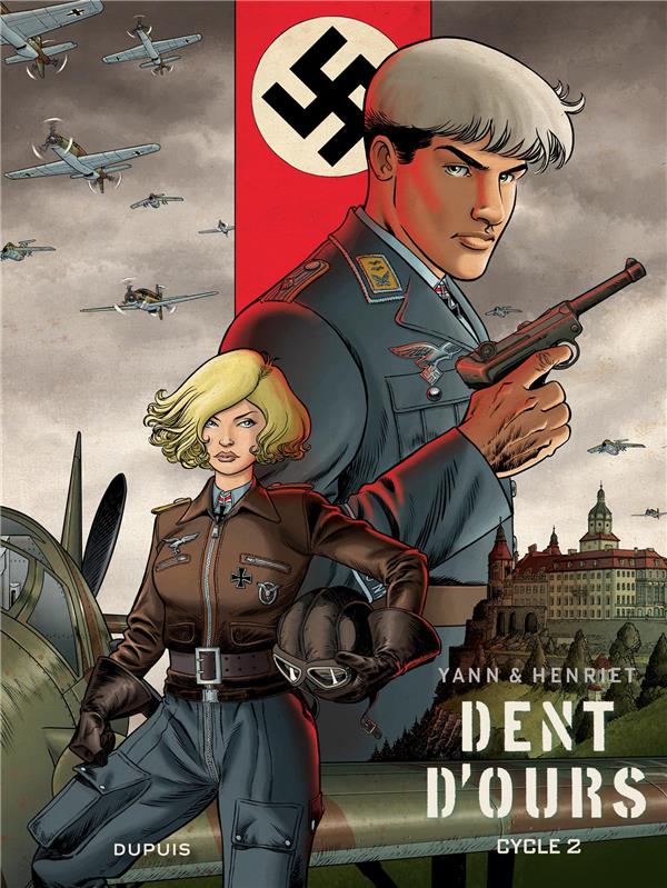 Dent d'ours : Intégrale vol.2 : Tomes 4 à 6 : cycle 2