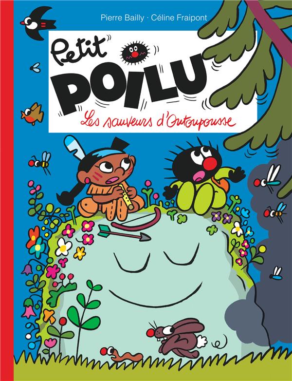 Petit Poilu Tome 24 : les sauveurs d'Outoupousse