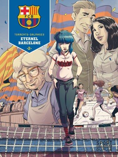 F.C. Barcelone Tome 2 : éternel Barcelone - flash vidéo