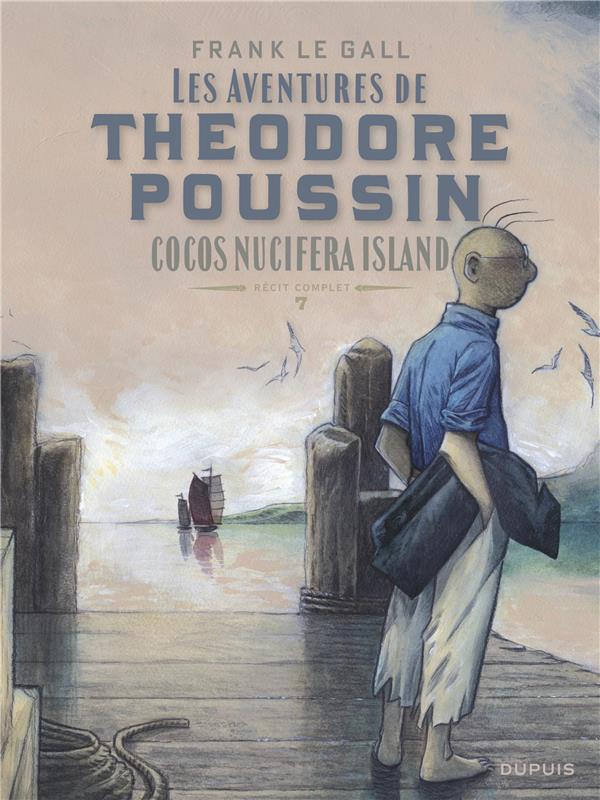 Théodore Poussin - récits complets Tome 7 : cocos nucifera island