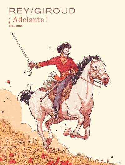 Adelante ; intégrale