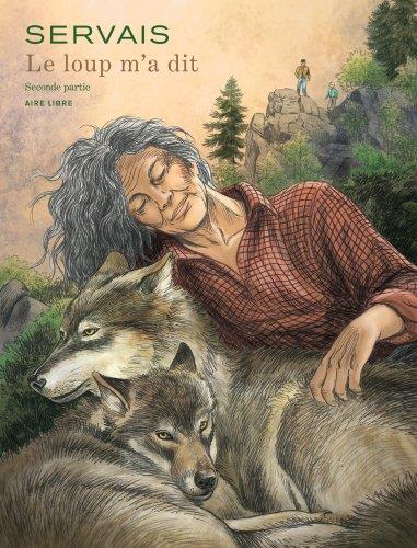 Le loup m'a dit Tome 2