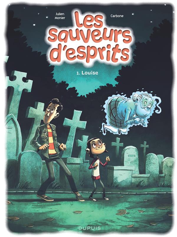 Les sauveurs d'esprits Tome 1 : Louise