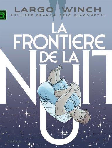 Largo Winch Tome 23 : la frontière de la nuit