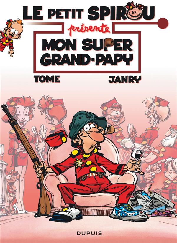 Le Petit Spirou présente Tome 2 : mon super grand-papy