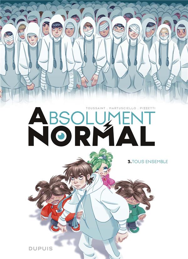 Absolument normal Tome 3 : tous ensemble