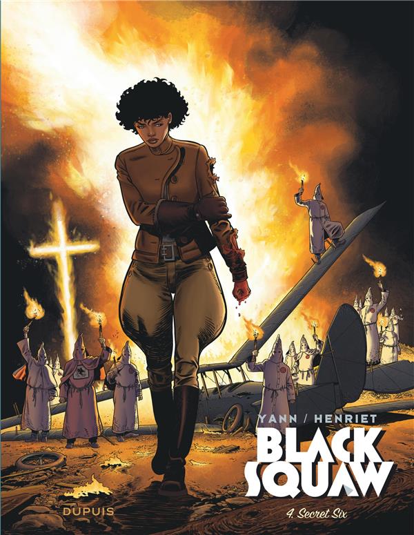 Black squaw Tome 4 : Secret six