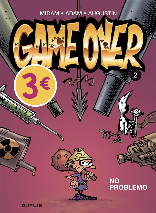 Game over Tome 2 : no problemo