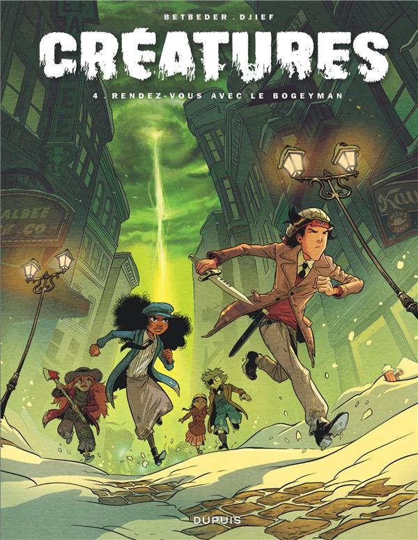 Créatures Tome 4 : Rendez-vous avec le bogeyman