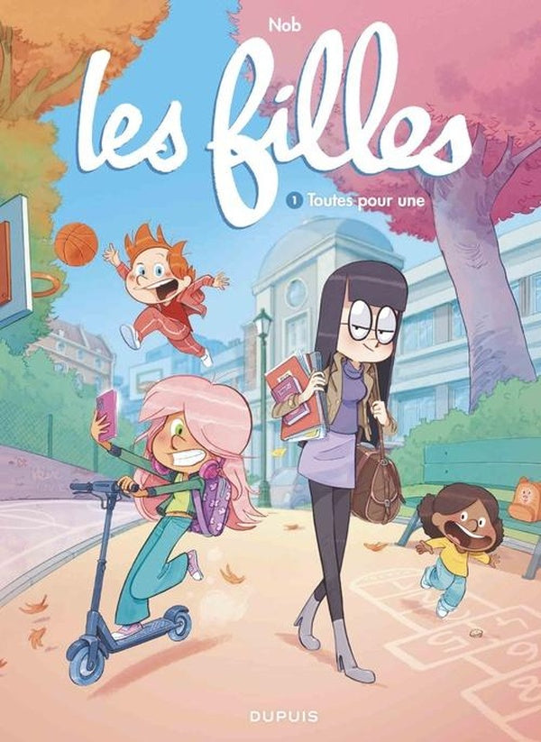 Les filles - tome 1 - toutes pour une