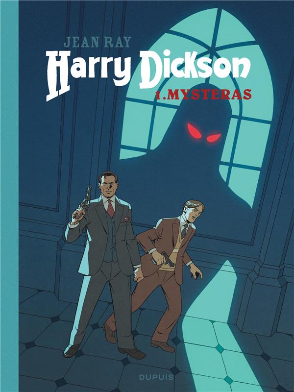 Harry Dickson Tome 1 : mysteras